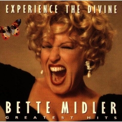 Bette Midler - Experience the Divine / Greatest Hits